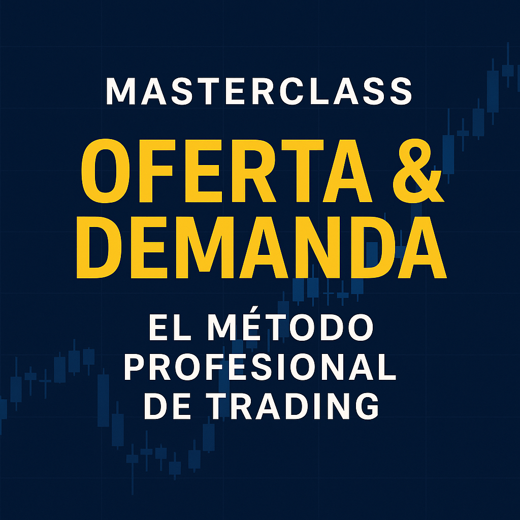 Curso de Trading en Oferta & Demanda: El Método Profesional de Trading